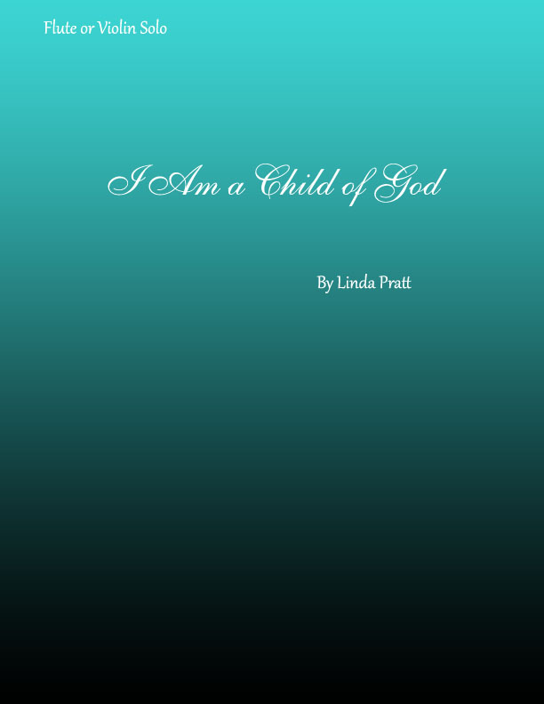 I Am a Child of God - flute