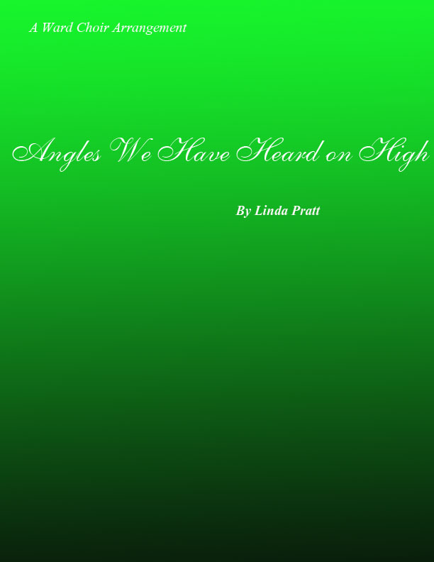 Angels We Have Heard on High